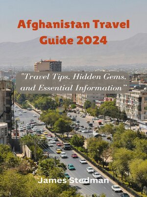 cover image of Afghanistan Travel Guide 2024
